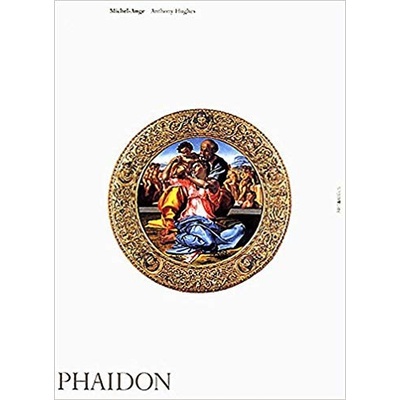 Michelangelo Art & Ideas - A. Hughes