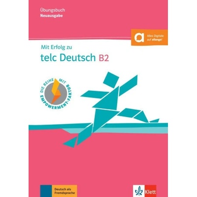 Mit Erfolg zu telc Deutsch B2. Übungsbuch mit digitalen Extras (Pawel Karnowski,Simone Weidinger)(Brožovaná)