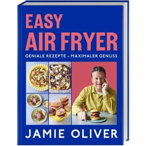 Jamies Easy Air Fryer (AT) | DK Verlag, Helmut Ertl (ISBN: 9783831050901)