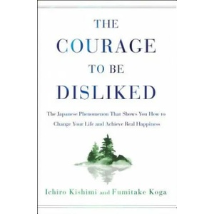 Courage to Be Disliked (ISBN: 9781501197277)