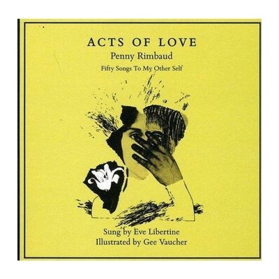 RIMBAUD, PENNY VS MIKADO - ACTS OF LOVE / SONGS TO OUR OTHER SELVES CD
