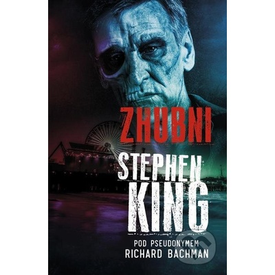 Zhubni - Stephen King