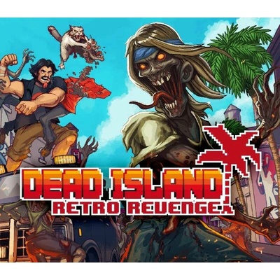 Dead Island Retro Revenge