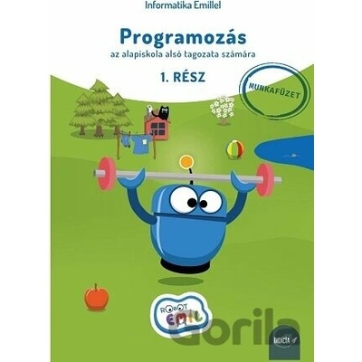Programozás az alapiskola alsó tagozata számára, 1. rész, munkafüzet
