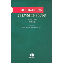 Judikatura Ústavního soudu 1993 - 2003 - Jiřina Gjová, Pavel Varvařovský