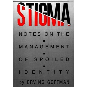 Stigma Notes on Management | Goffman (ISBN: 9780671622442)