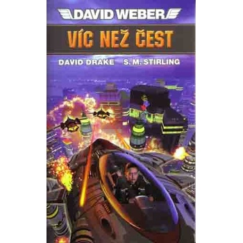 Víc než čest - David Weber
