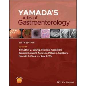 Yamada's Atlas of Gastroenterology Sixth Edition | TC Wang (ISBN: 9781119600428)