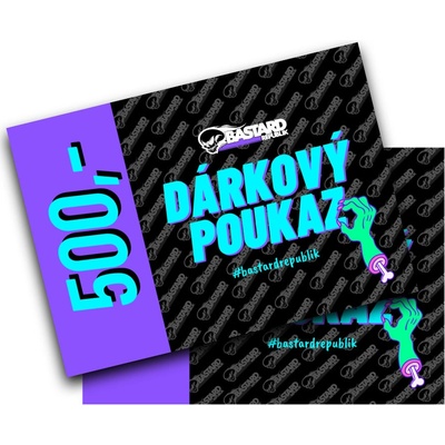 Bastard Republik Dárkový poukaz Hodnota dárkového poukazu: 500,-