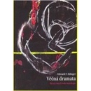 Věčná dramata - F. Edinger Edward