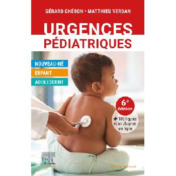 Urgences pédiatriques | Gérard Chéron, Docteur Matthieu Verdan