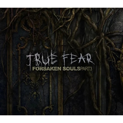True Fear: Forsaken Souls Part 3