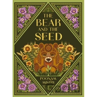The Bear and the Seed - Poonam Mistry