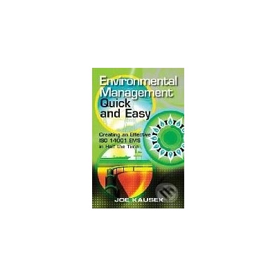 Environmental Management Quick and Easy - Joe Kausek