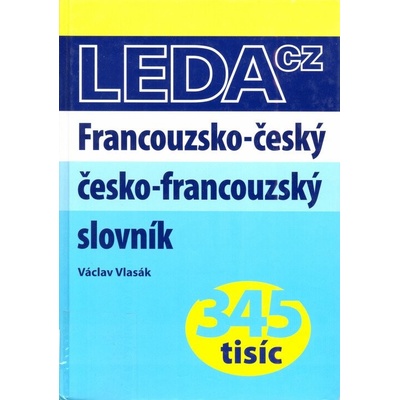 Francouzsko-český a česko-francouzský slovník - Václav Vlasák