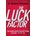 Luck Factor Wiseman Richard