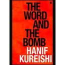 The Word and the Bomb - Hanif Kureishi