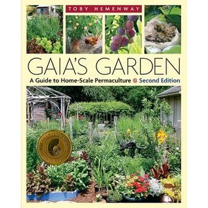 Gaia's Garden (ISBN: 9781603580298)