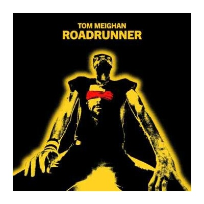 Tom Meighan - Roadrunner CD