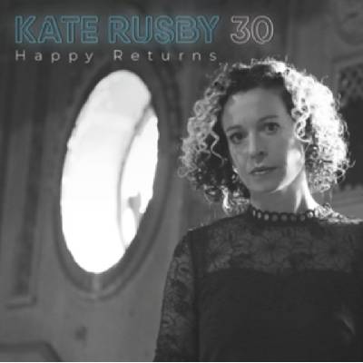 KATE RUSBY - 30 - Happy Returns CD