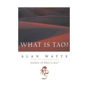 What is Tao? | Alan Watts (ISBN: 9781577311683)