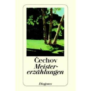 Meistererzählungen | Anton Cechov, Ada Knipper, Hertha von Schulz, Gerhard Dick (2004)