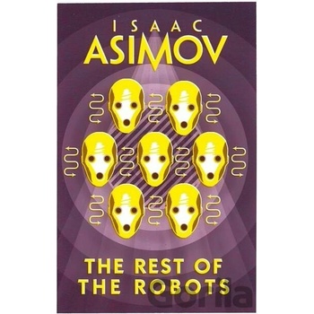 The Rest Of The Robots Isaac Asimov
