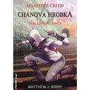 Knihy Assassin’s Creed - Poslední potomci 2 - Chánova hrobka - Kirby Matthew J.
