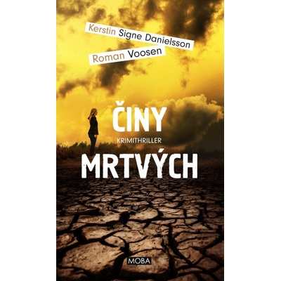 Činy mrtvých - Roman Voosen, Kerstin Signe Danielsson