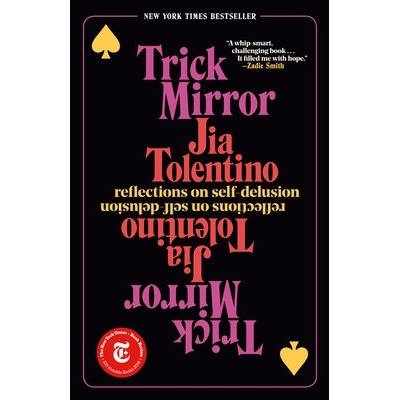 Trick Mirror Tolentino Jia