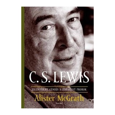 C.S. Lewis - Alister McGrath