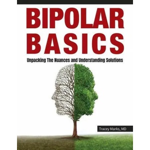 Bipolar Basics | MARKS, TRACEY, I (ISBN: 9781736650905)