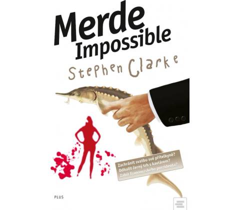 Merde! Impossible