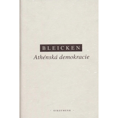 Athénská demokracie - Jochen Bleicken