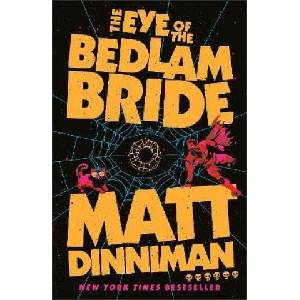 The Eye of the Bedlam Bride (ISBN: 9780241829899)