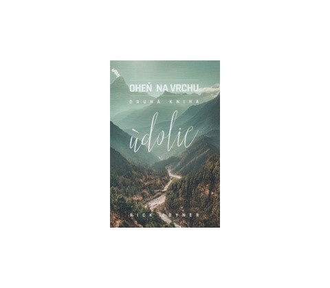 Údolie - Rick Joyner