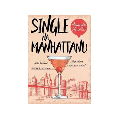 Single na Manhattanu Amanda Stauffer
