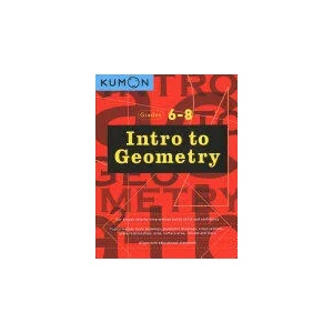 Intro to Geometry: Grades 6 - 8 | Kumon (ISBN: 9781941082706)