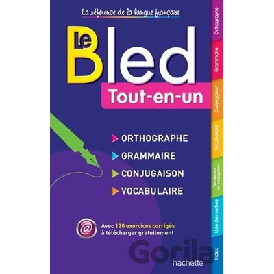 Le Bled - Orthographe, Grammaire, Conjugaison - Berlion, Daniel