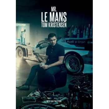 Mr Le Mans: Tom Kristensen