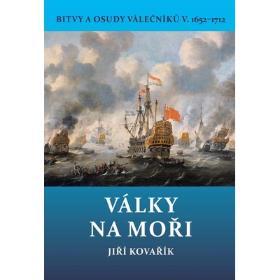 Války na moři 1652–1712