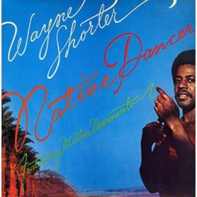 SHORTER WAYNE: NATIVE DANCER CD
