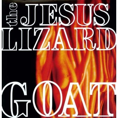 JESUS LIZARD: GOAT -DELUXE- LP