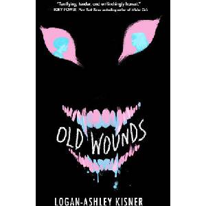 Old Wounds | Kisner, Logan-Ashley (ISBN: 9780593814741)