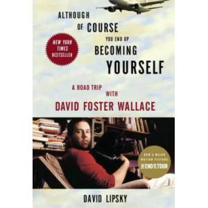 Although Of Course You End Up Becoming Yourself (ISBN: 9780307592439)