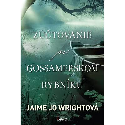 E-kniha: Zúčtovanie pri Gossamerskom rybníku