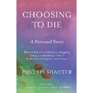 Choosing to Die | Phyllis Shacter (2017)