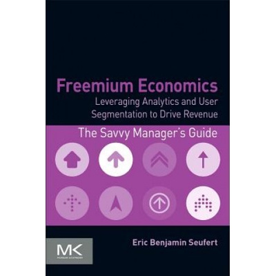 Freemium Economics - E. Seufert