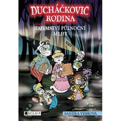 Ducháčkovic rodina aneb Tajemství půlnoční mlhy