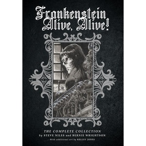 Frankenstein Alive, Alive: The Complete Collection (ISBN: 9798887243535)